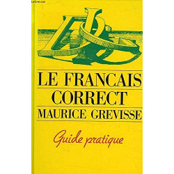 Le francais correct guide pratique