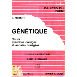 Génétique / cours exercices corrigés et annales corrigées/ 1°...