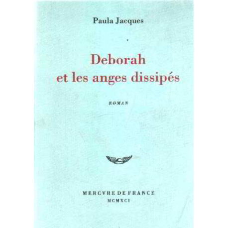 Deborah et les anges dissipés