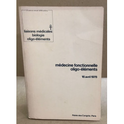 Medecine fonctionnelle oligo-éléments . 16 avril 1978