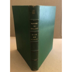 Le lys dans la vallée / bois gravés de Deusenry / texte établi et...