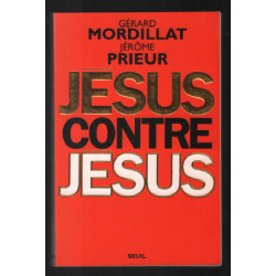 Jésus contre Jésus