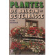 Plantes de balcon et de terrasse
