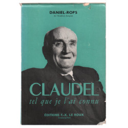 Claudel tel que je l'ai connu ( une cinquantaine d'illustrations...