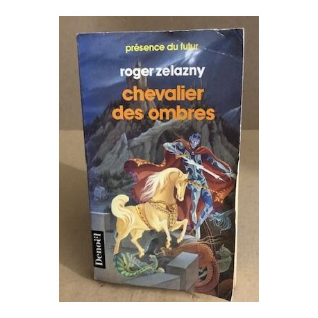 Chevalier des ombres