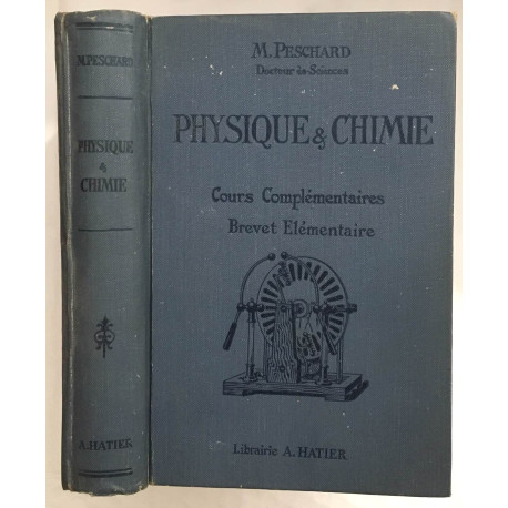 Physique et chimie : cours complémentaires du brevet élémentaire