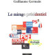 Le mirage presidentiel