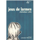 Jeux de larmes / préface d'antoine blondin