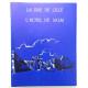 La rue de Lille l' Hotel de Salm