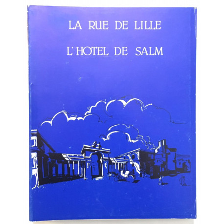 La rue de Lille l' Hotel de Salm