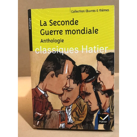 La Seconde Guerre mondiale