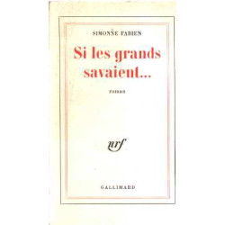 Si les grands savaient