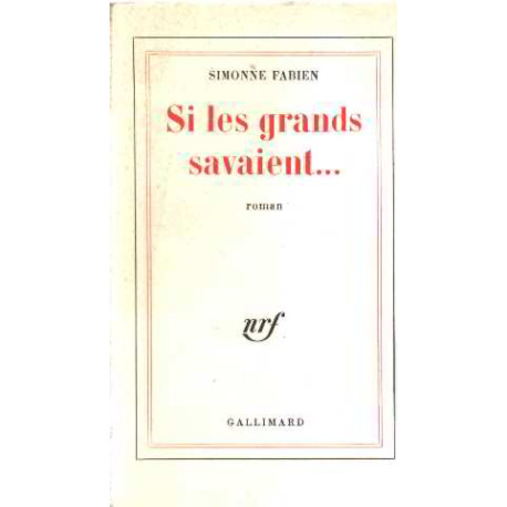 Si les grands savaient