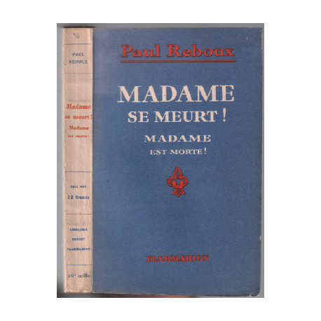 Madame se meurt ! madame est morte