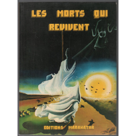 Les morts qui revivent