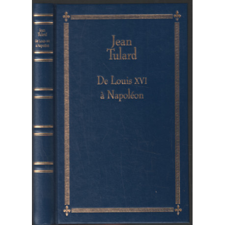 De louis XVI à napoléon