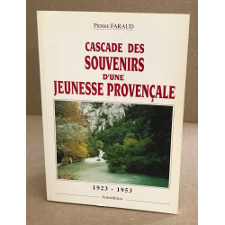 SOUVENIR D'UNE JEUNESSE PROVENCALE . thouson au thor thor l'isle...