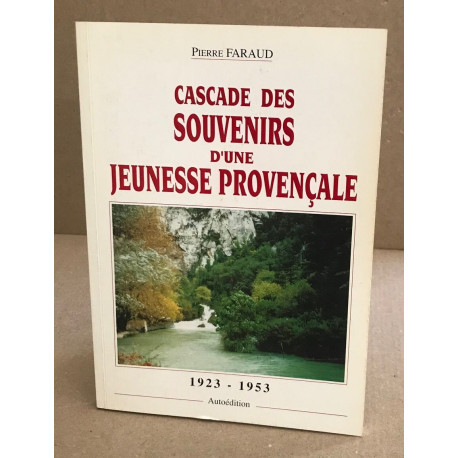 SOUVENIR D'UNE JEUNESSE PROVENCALE . thouson au thor thor l'isle...