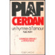 Piaf-Cerdan. Un hymne à l'amour 1946-1949