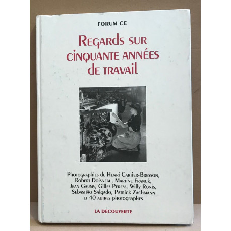 Regards sur cinquante années de travail