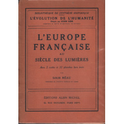 L'europe francaise au siècle des lumières