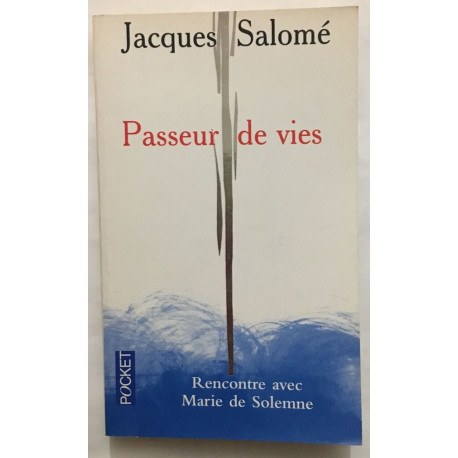 Passeur de vies : Rencontre avec Marie de Solemne
