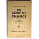 Un coup de chance