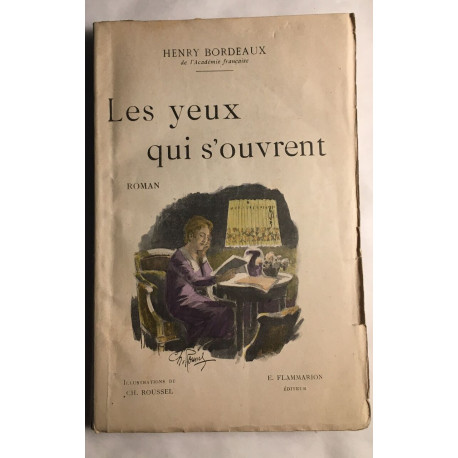 Les yeux qui s'ouvrent (édition de 1927 avec illustrations de...