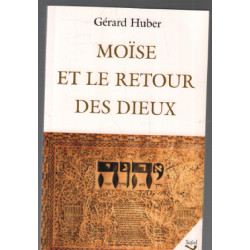 Moise et le retour des dieux