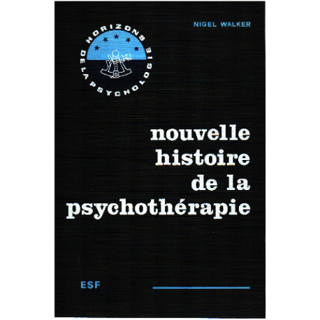 Nouvelle histoire de la psychothérapie
