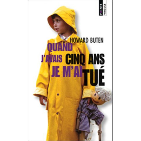 Quand j'avais cinq ans je m'ai tué