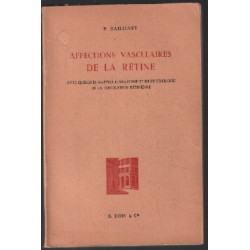 Affections vasculaires de la retine avec quelques rappels...