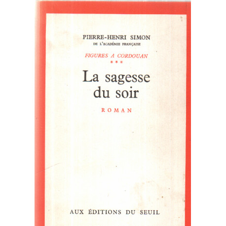 Figures à Cordouan tome 3. La Sagesse du soir
