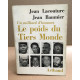 Un milliard d'hommes / le poids du tiers monde