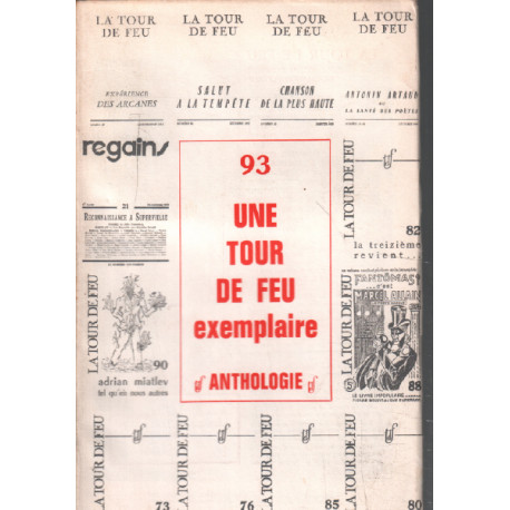 La tour de feu n° 93 / une tour de feu exemplaire : anthologie