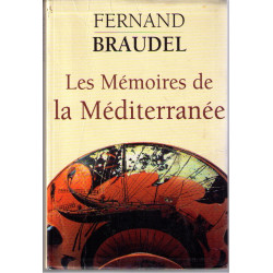Les mémoires de la Méditérranée - préhistoire et antiquité
