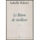 Le baton de vieillesse