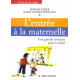 L'Entrée à l'école maternelle : Une grande aventure pour l'enfant