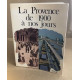 La provence de 1900 à nos jours