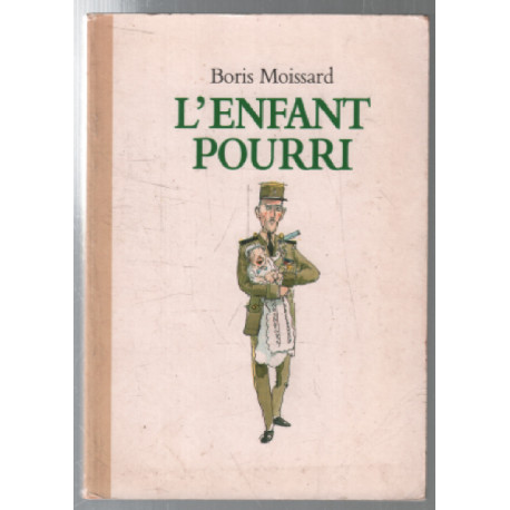 L'enfant pourri