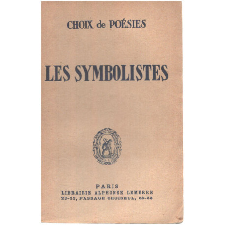 Les symbolistes ( choix de poésies )