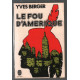 Le fou d'amérique