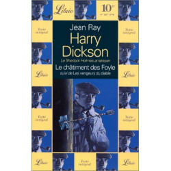 Harry Dickson. Le châtiment des Foyle suivi de les vengeurs