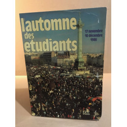 L'automne des étudiants/ 17 novembre -10 decembre 1986
