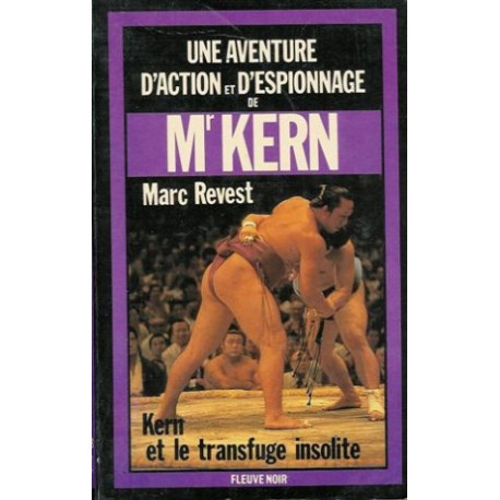 Kern et le transfuge insolite : Collection : Une aventure d'action...