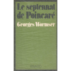 Le septennat de poincaré
