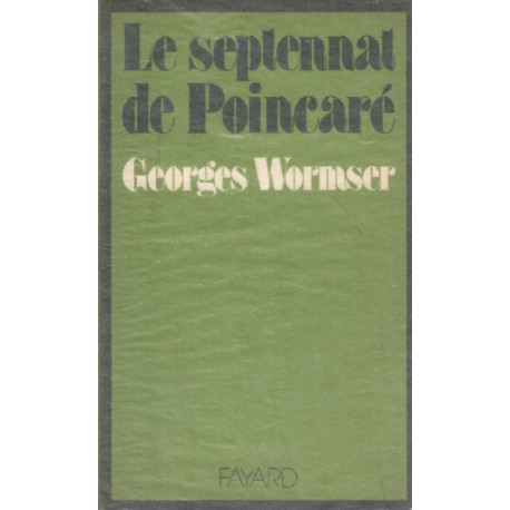 Le septennat de poincaré