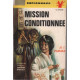 Mission conditionnée