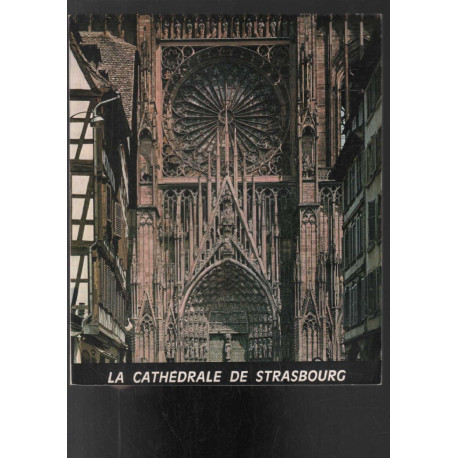 La cathédrale de Strasbourg