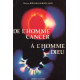 De l'homme-cancer à l'homme-Dieu